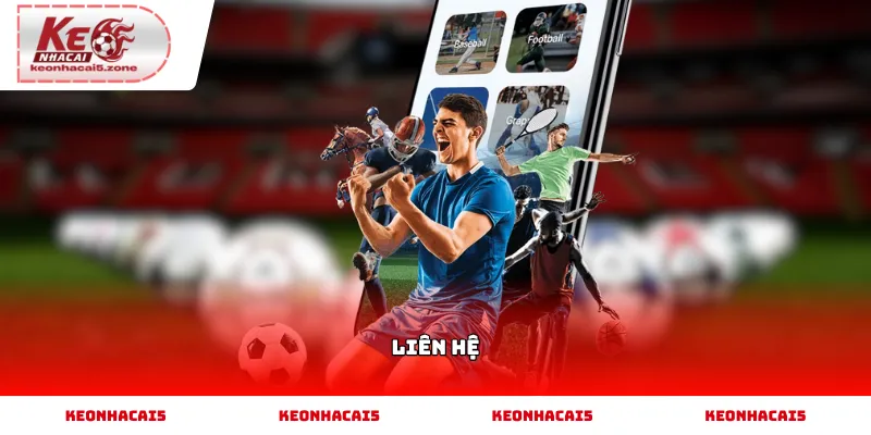 Các kênh liên hệ hỗ trợ người chơi tại Kèo Nhà Cái 5